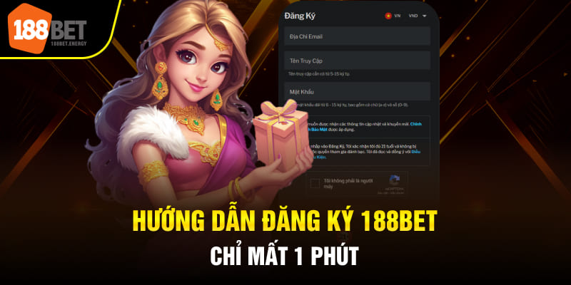 Hướng dẫn đăng ký 188BET chỉ mất 1 phút